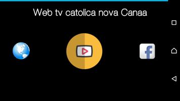 Web TV Católica Nova Canaã 포스터
