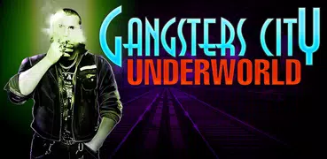 Gangsters City: Underworld