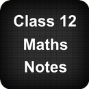 Class 12 Maths Notes APK