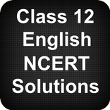 Class 12 English NCERT Solutions