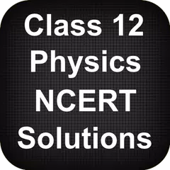 Class 12 Physics NCERT Solutions