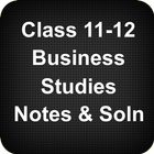Class 11-12 Business Studies Notes Solutions icône