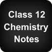 Class 12 Chemistry Notes