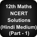 Class 12 Maths NCERT Solutions (Part 1) (Hindi) aplikacja