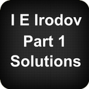 I E Irodov Solutions - Part 1 APK