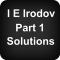 I E Irodov Solutions - Part 1