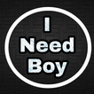 I Need Boy