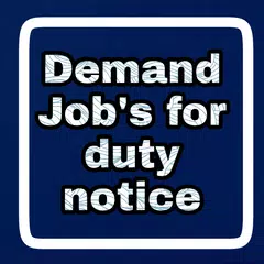 Demand Job's for duty notice