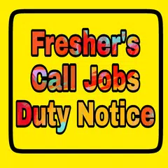 Fresher Call job's For Duty Notice