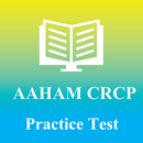 Exam Prep for AAHAM® CRCP APK