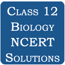 Class 12 Biology NCERT Solutio APK