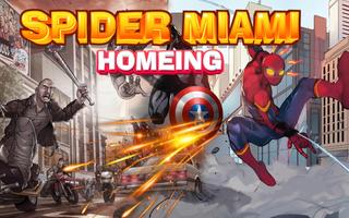 Spider Miami Homeing poster