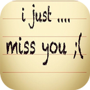 Say I Miss You APK