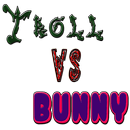Troll vs Bunny APK