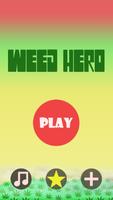 Weed Hero Affiche