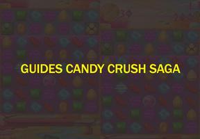 Guides Candy Crush Saga capture d'écran 3