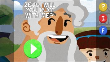 Zeus, play with me Affiche