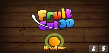 Fruit Cut 3D