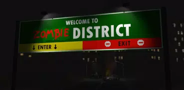 Zombie District