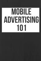 Mobile Advertising 101 poster