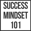 Success Mindset 101