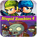 Stupid Zombies 4-Shoot For Alive APK
