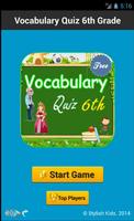 Vocabulary Quiz 6th Grade poster