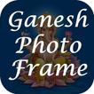 Ganesh Photo Frame HD 2017