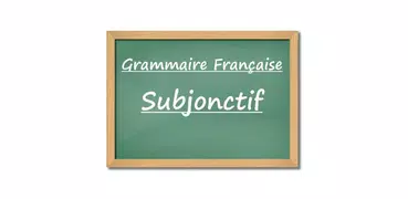 Subjonctif - French Grammar