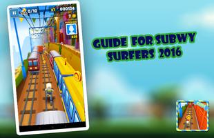 Guide For Subway Surfers 2016 screenshot 2