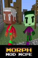 Morph Mod for MCPE Poster
