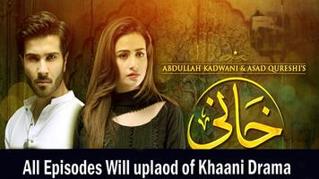 Watch Khaani Drama All Episode capture d'écran 1