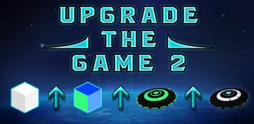 Upgrade the game 2