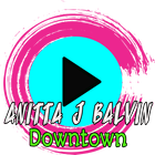 ✿✿ Anitta J Balvin Downtown Letras ✿✿ 图标