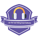 DJ Tik Tok Remix 2018 Paling Enak Sedunia APK