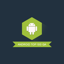 Android Top 100 QA-APK