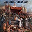 Sultan Shahabuddin Ghauri APK