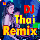 DJ Thai Remix Hot New : Dj Remix Thailand APK