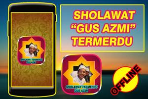 Sholawat Gus Azmi Termerdu (Audio) Affiche