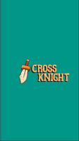 Cross Knight स्क्रीनशॉट 1