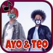 Ayo & Teo Music Lyric