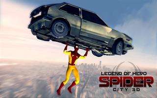 Poster Legend of Spider 3D Hero City - Hero City Fighter