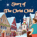 Story of Christ Child -Kids