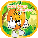 super orange adventure APK