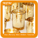 New Mercury Glass Holders Tutorials APK