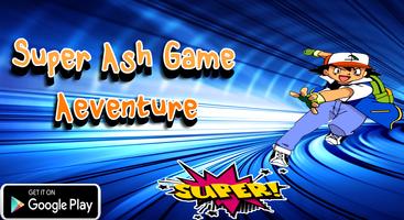 Super Ash Game Adventure ภาพหน้าจอ 3