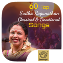 APK 60 Top Sudha Ragunathan Classical Devotional Songs