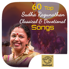آیکون‌ 60 Top Sudha Ragunathan Classical Devotional Songs