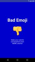 Bad Emojis ポスター