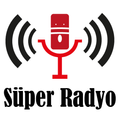 Süper Radyo Dinle